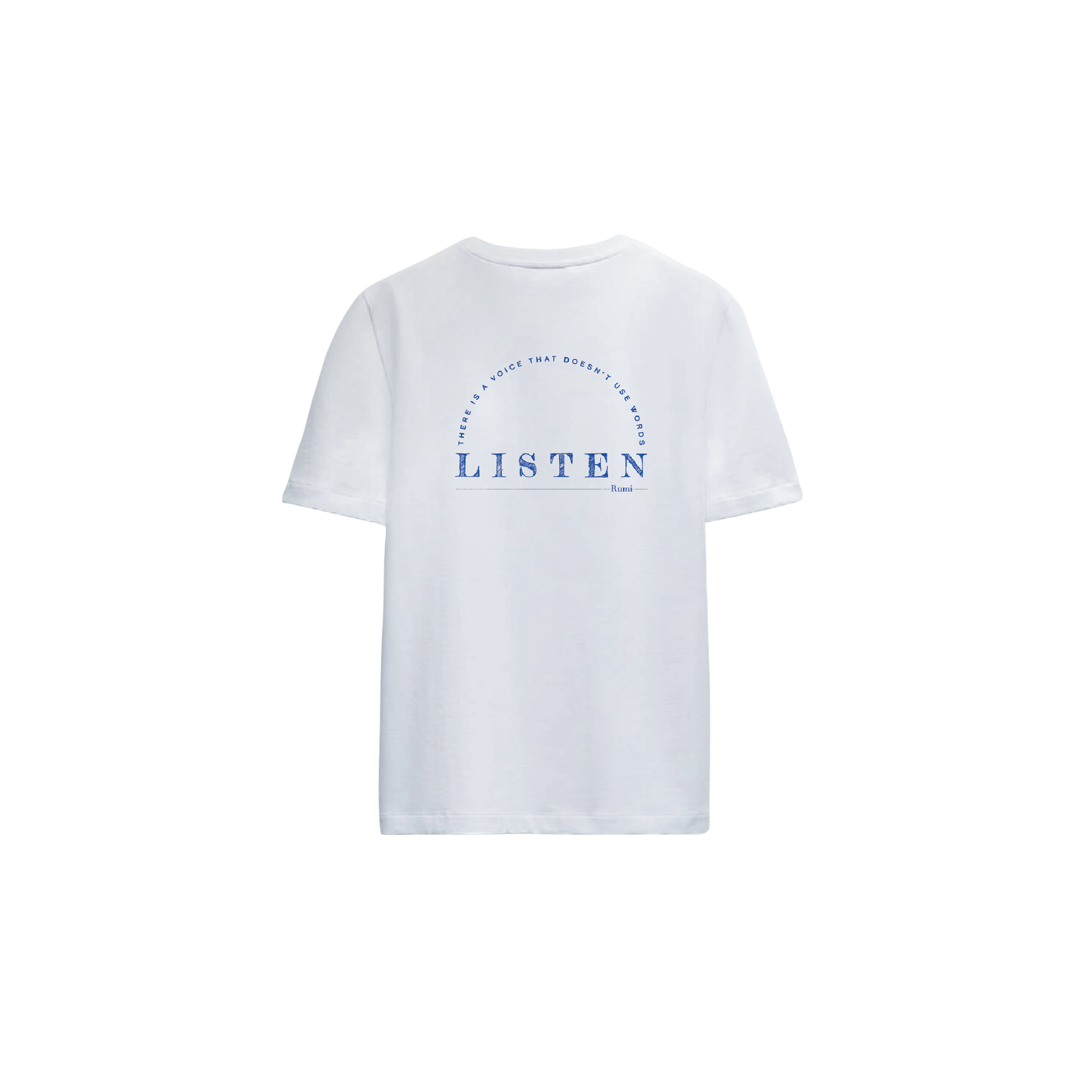 Listen: There is a Voice That Doesn't Use Words T-Shirt